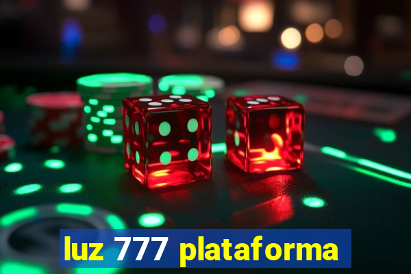 luz 777 plataforma